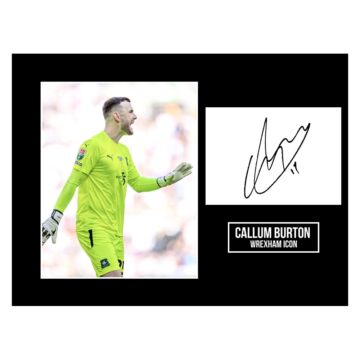 Signed Callum Burton Photo Display 16x12 - Wrexham Icon